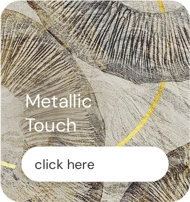 metallic touch